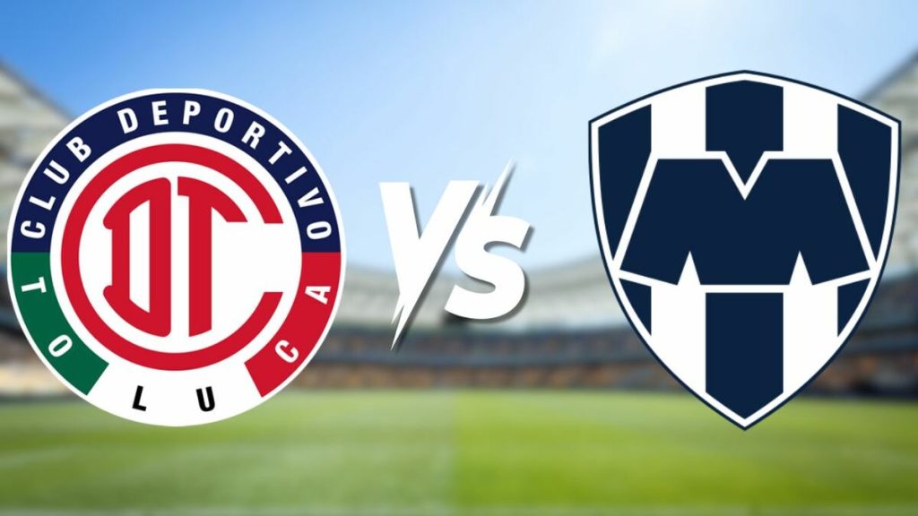 Toluca vs. Rayados: Todo Sobre la Semifinal Vuelta del Apertura 2025