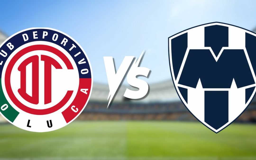 Toluca vs. Rayados: Todo Sobre la Semifinal Vuelta del Apertura 2025