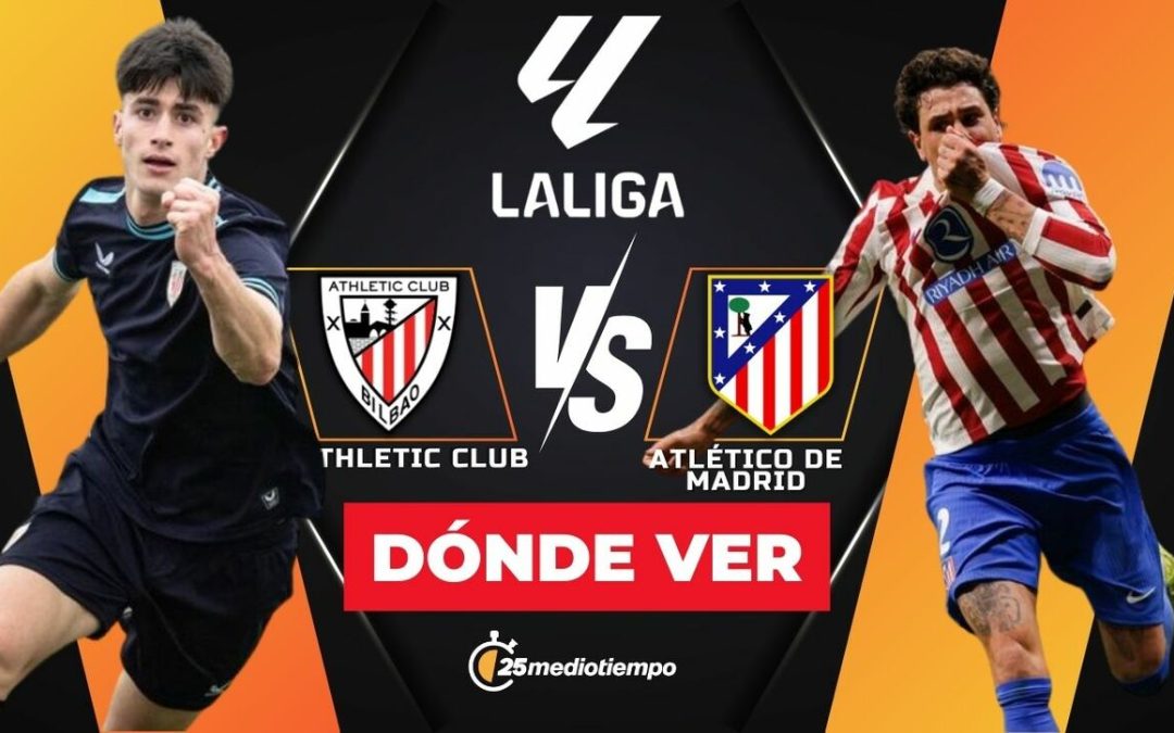 Athletic Club vs. Atlético de Madrid: Horario y dónde ver EN VIVO el partido de la Jornada 15 de LaLiga 2025