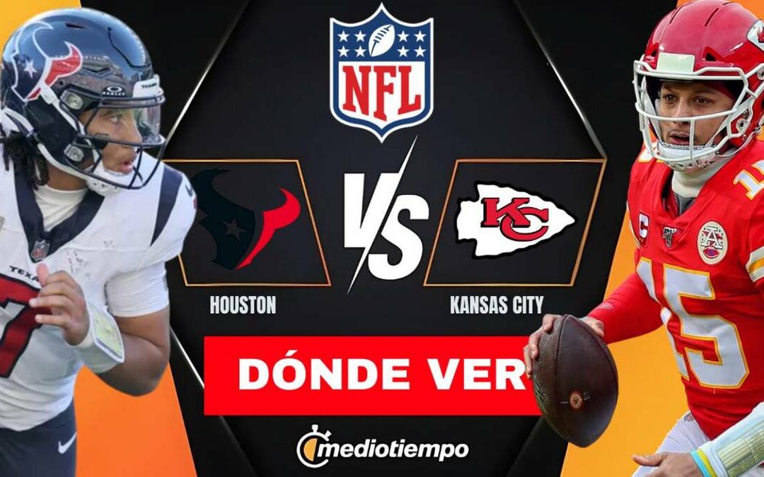 Kansas City vs Houston EN VIVO: Horarios y dónde ver el partido NFL 2025