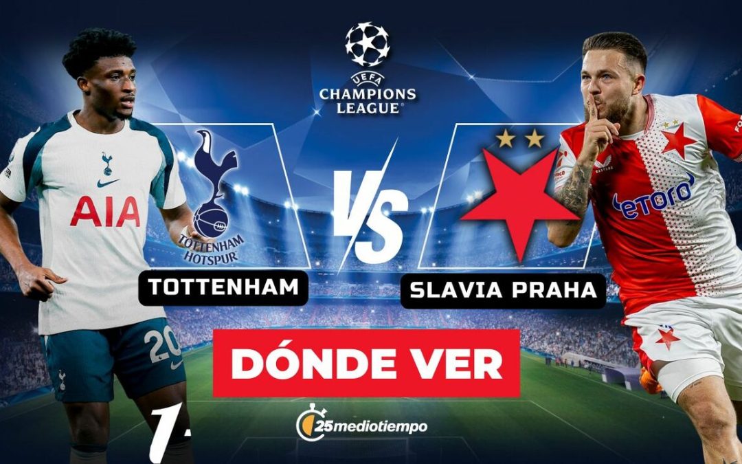 Champions League 2025: Sigue EN VIVO el Tottenham vs. Slavia Praha, horarios y dónde verlo