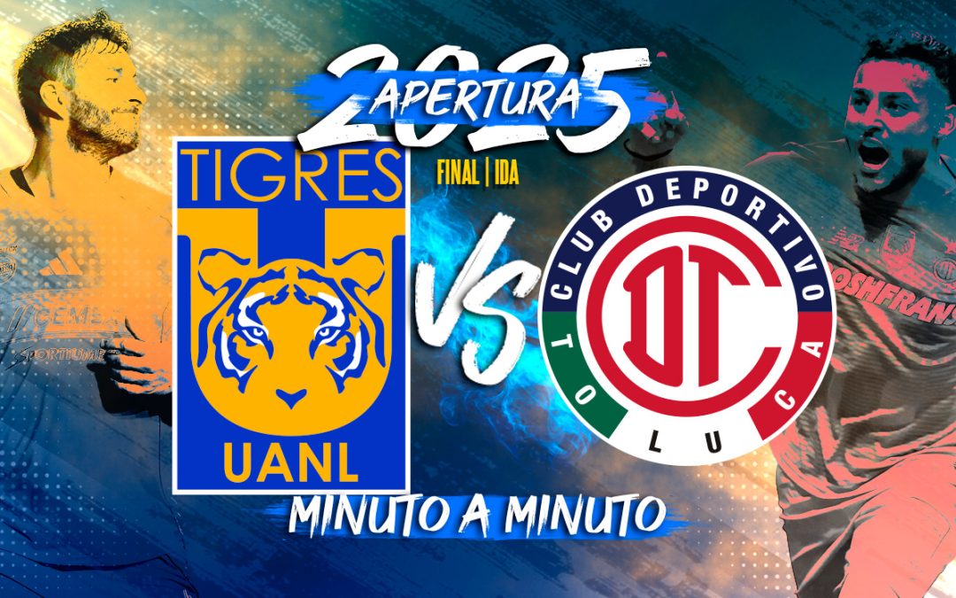 Tigres vs Toluca: Guía Completa para Ver la Final de IDA de la Liga MX Apertura 2025