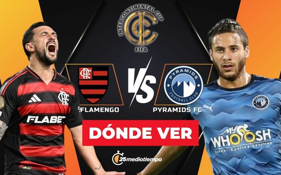 Flamengo vs. Pyramids FC: Guía para ver el partido de la Copa Intercontinental 2025 en vivo HOY