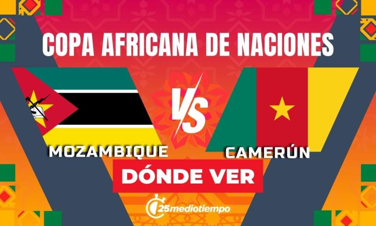 Copa Africana 2025: Horario y Dónde Ver EN VIVO Mozambique vs Camerún