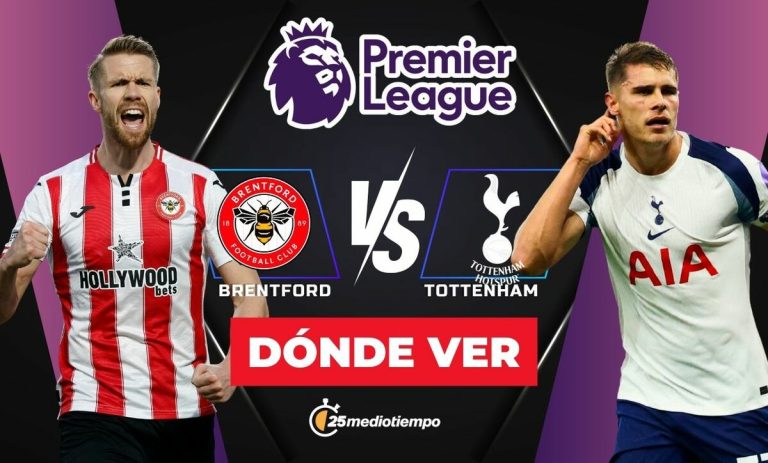 Brentford vs Tottenham: Horario y Dónde Ver EN VIVO el Partido de Premier League 2026