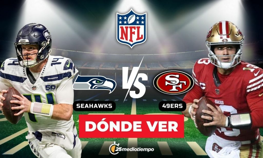 Cómo Ver EN VIVO el Partido Seattle Seahawks vs. San Francisco 49ers en la Semana 18 de la NFL