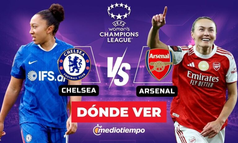Chelsea vs Arsenal: Hora y Canal para Ver EN VIVO los Cuartos de Final de la Champions League Femenil 2026