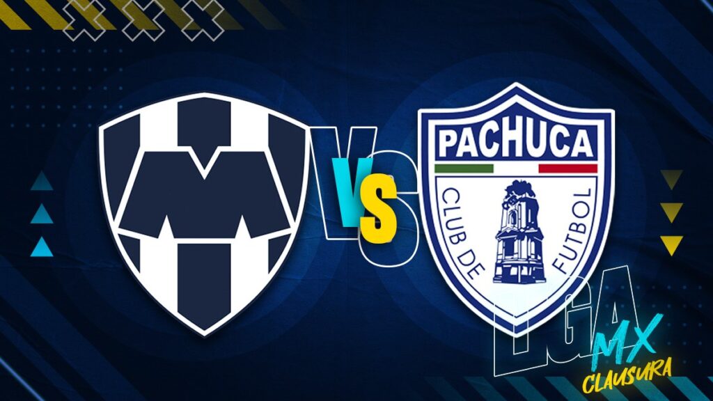 Rayados vs Pachuca: Hora y Cómo Ver el Partido de la Jornada 15 del Clausura 2026 en Vivo