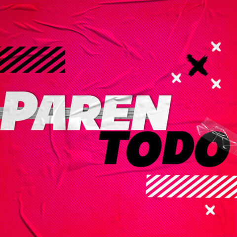 Paren todo