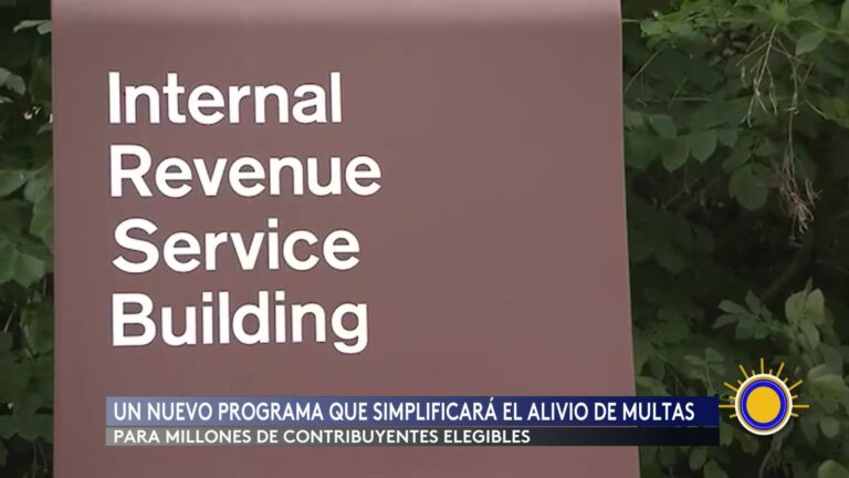 IRS Simplifica el Alivio de Multas para Contribuyentes con Nuevo Programa Automático